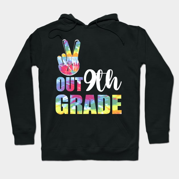 Peace out 9th grade end of school l. Last day of school. Summer break Hoodie by Prints by Hitz